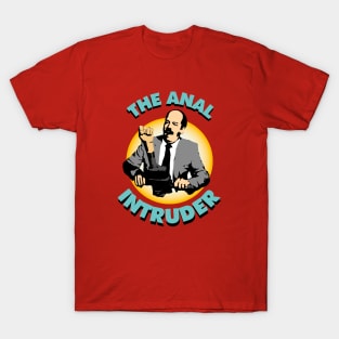 The Anal Intruder T-Shirt